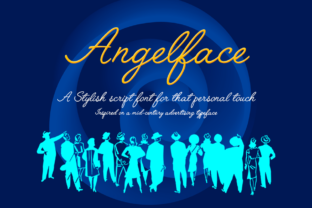 Angelface: A Creative Font for Bold Campaigns