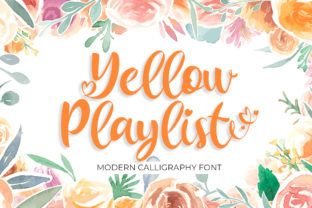 Yellow Playlist: A Font That Adds Romance to Your Brand